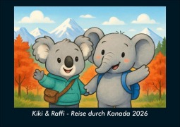 Cover-Bild zum Titel 'Kiki & Raffi - Reise durch Kanada 2026 Fotokalender DIN A5' von 'Kevin Heber, Tobias Schmitt'