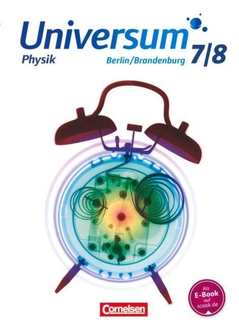 Universum Physik 7./8. Schuljahr - Gymnasium Berlin/Brandenburg - Schülerbuch - Hans-Otto Carmesin, Thorsten Mitschke, Josef Küblbeck, Reiner Kienle, Jens Kahle