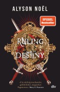 Cover-Bild zum Titel 'Ruling Destiny' von 'Alyson Noël'