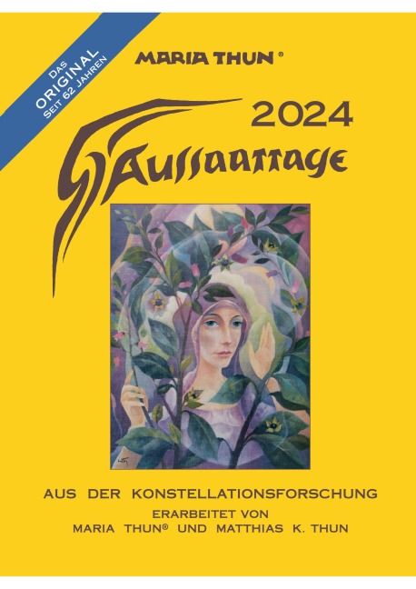 Matthias K. Thun: Aussaattage 2024 Maria Thun