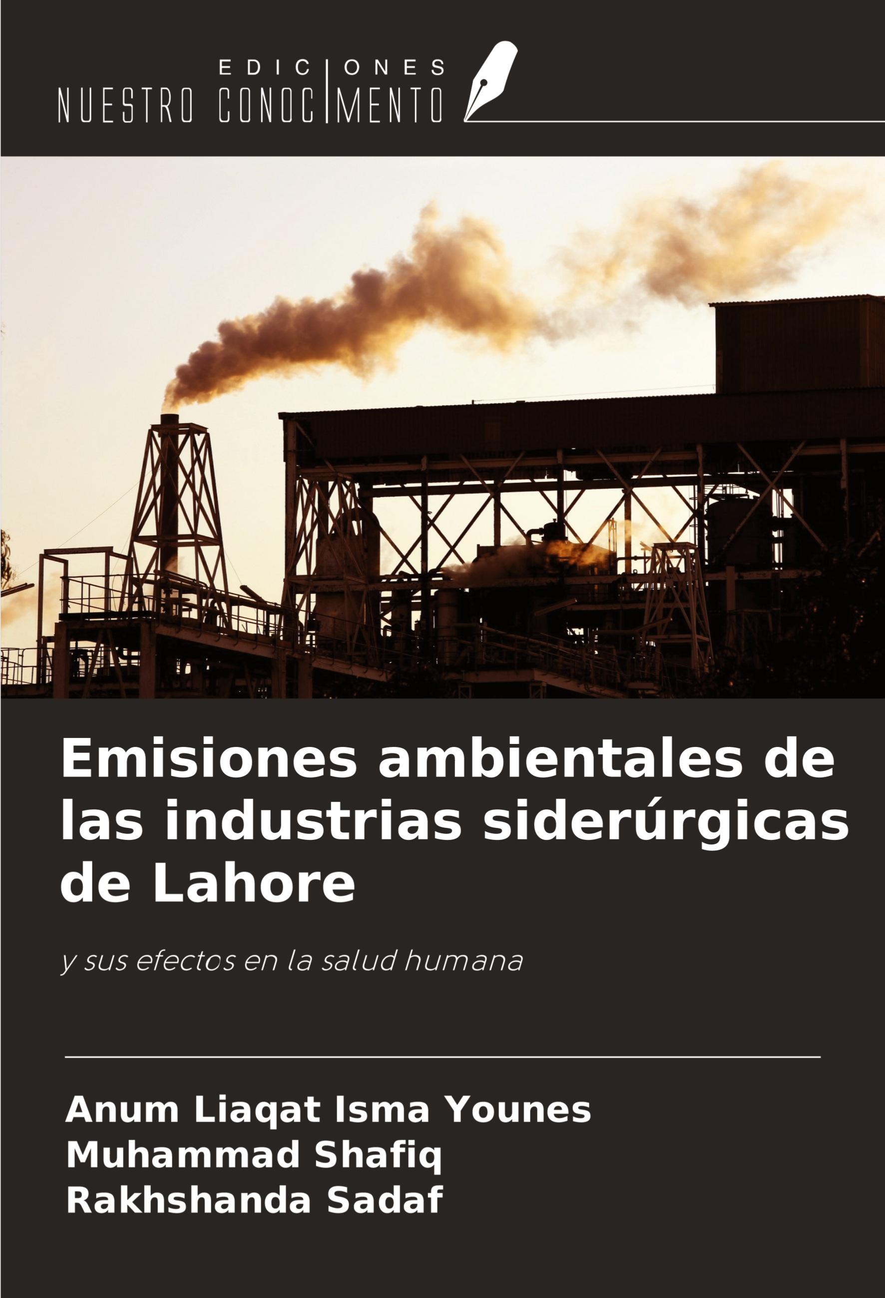 Emisiones ambientales de las industrias siderúrgicas de Lahore