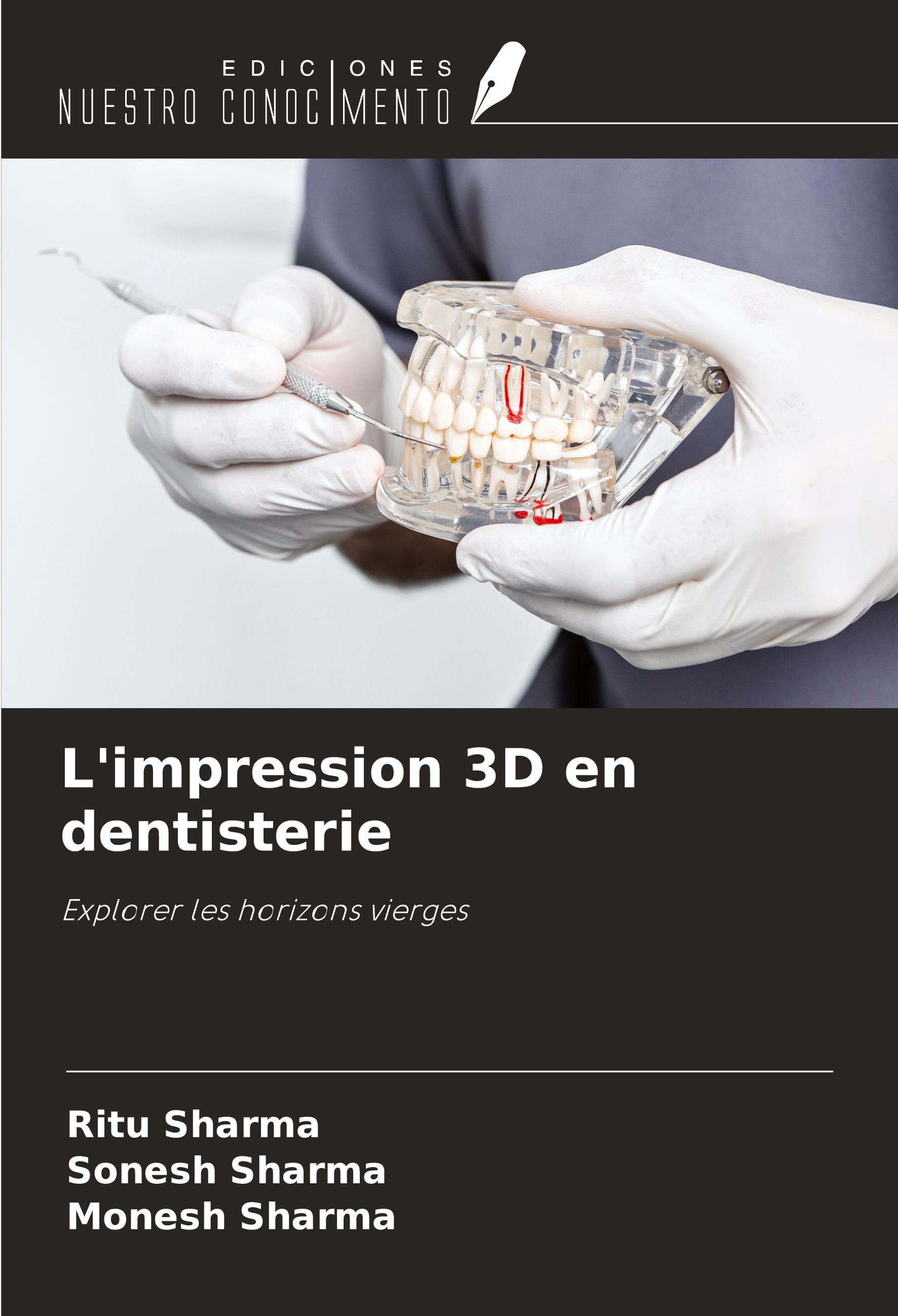 L'impression 3D en dentisterie