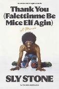 Sly Stone et al.: Thank You (Falettinme Be Mice Elf Agin)