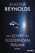 Cover-Bild zum Titel 'Das Schiff der flüsternden Träume' von 'Alastair Reynolds'