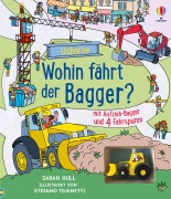 Cover-Bild zum Titel 'Wohin fährt der Bagger?' von 'Sarah Hull'