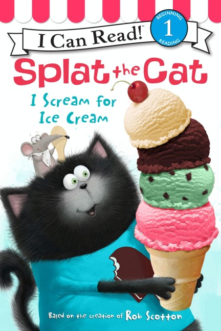 Splat the Cat: I Scream for Ice Cream (E-Book) | Buchhandlung Graff in ...