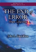 Cover-Bild zum Titel 'The End of Error' von 'John L. Gustafson'