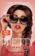 Cover-Bild zum Titel 'Pretty Shameless - Gefährlicher als Liebe' von 'Tami Fischer'