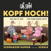 Cover-Bild zum Titel 'Uli Stein: Freizeit & Beruf: Kopf hoch! Schwarzer Humor für die Schule' von 'Uli Stein'