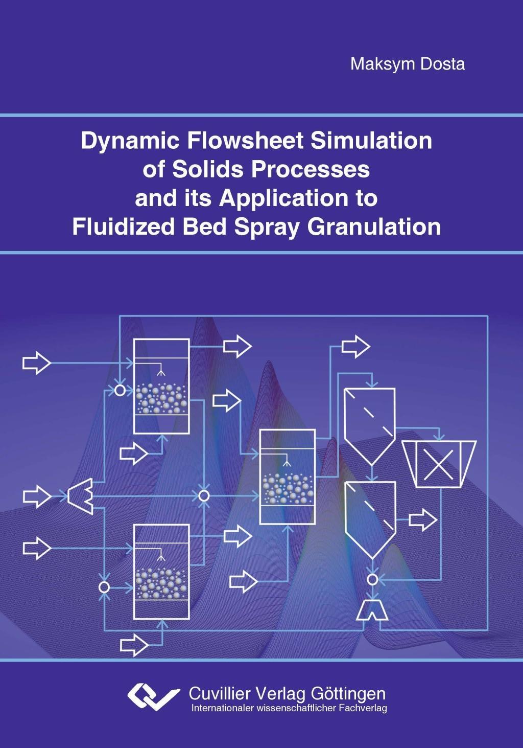 Dynamic Flowsheet Simulation of Solids Processes and its Application to ...