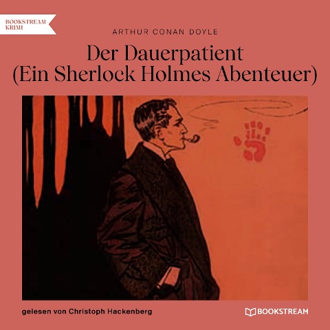 Der Dauerpatient - Arthur Conan Doyle