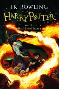 J. K. Rowling: Harry Potter 6 and the Half-Blood Prince