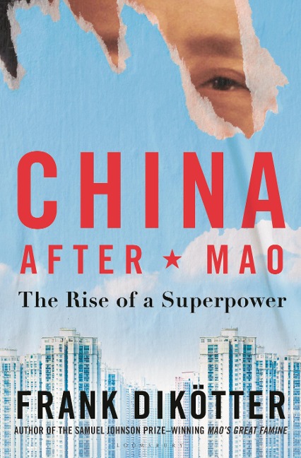 China After Mao - Frank Dikötter