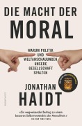 Cover-Bild zum Titel 'Die Macht der Moral' von 'Jonathan Haidt'
