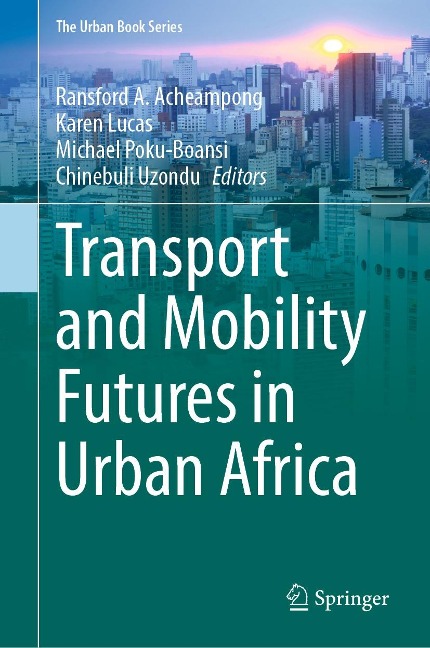 Transport and Mobility Futures in Urban Africa (E-Book, PDF ...