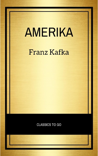 Amerika - Franz Kafka