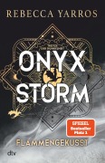 Rebecca Yarros et al.: Onyx Storm - Flammengeküsst