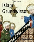 Cover-Bild zum Titel 'Islam Grundwissen' von 'Nils Horn'