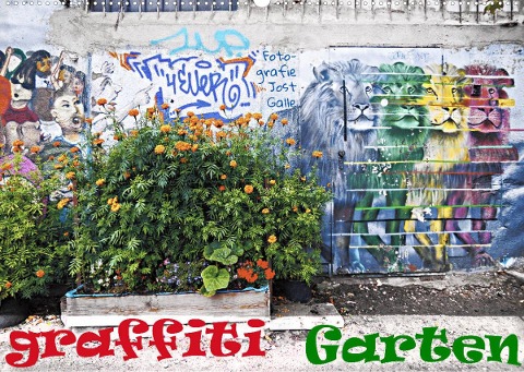 GRAFFITI GARTEN (Wandkalender 2022 DIN A3 quer) Lünebuch.de