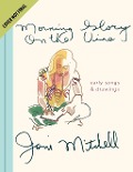 Joni Mitchell: Morning Glory on the Vine