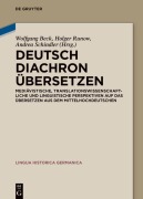 Cover-Bild zum Titel 'Deutsch diachron übersetzen' von ''