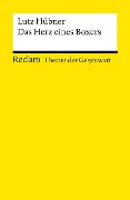 Cover-Bild zum Titel 'Das Herz eines Boxers | Theater der Gegenwart | Gewinner des Deutschen Jugendtheaterpreises 1998 | Mit Unterrichtsanregungen und einem Nachwort' von 'Lutz Hübner'