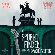 Cover-Bild zum Titel 'Die Spurenfinder und das Drachenzepter' von 'Marc-Uwe Kling, Johanna Kling'