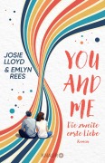 Cover-Bild zum Titel 'You and Me - Die zweite erste Liebe' von 'Josie Lloyd, Emlyn Rees'