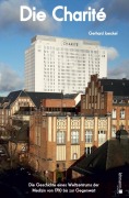 Cover-Bild zum Titel 'Die Charité' von 'Gerhard Jaeckel, Günter Grau'