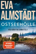 Cover-Bild zum Titel 'Ostseehölle' von 'Eva Almstädt'
