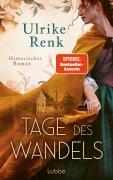 Cover-Bild zum Titel 'Tage des Wandels' von 'Ulrike Renk'
