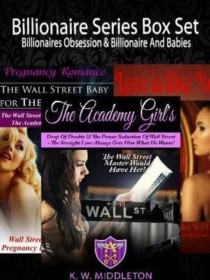 Billionaire Series Box Set: Billionaires Obsession & Billionaire And Babies