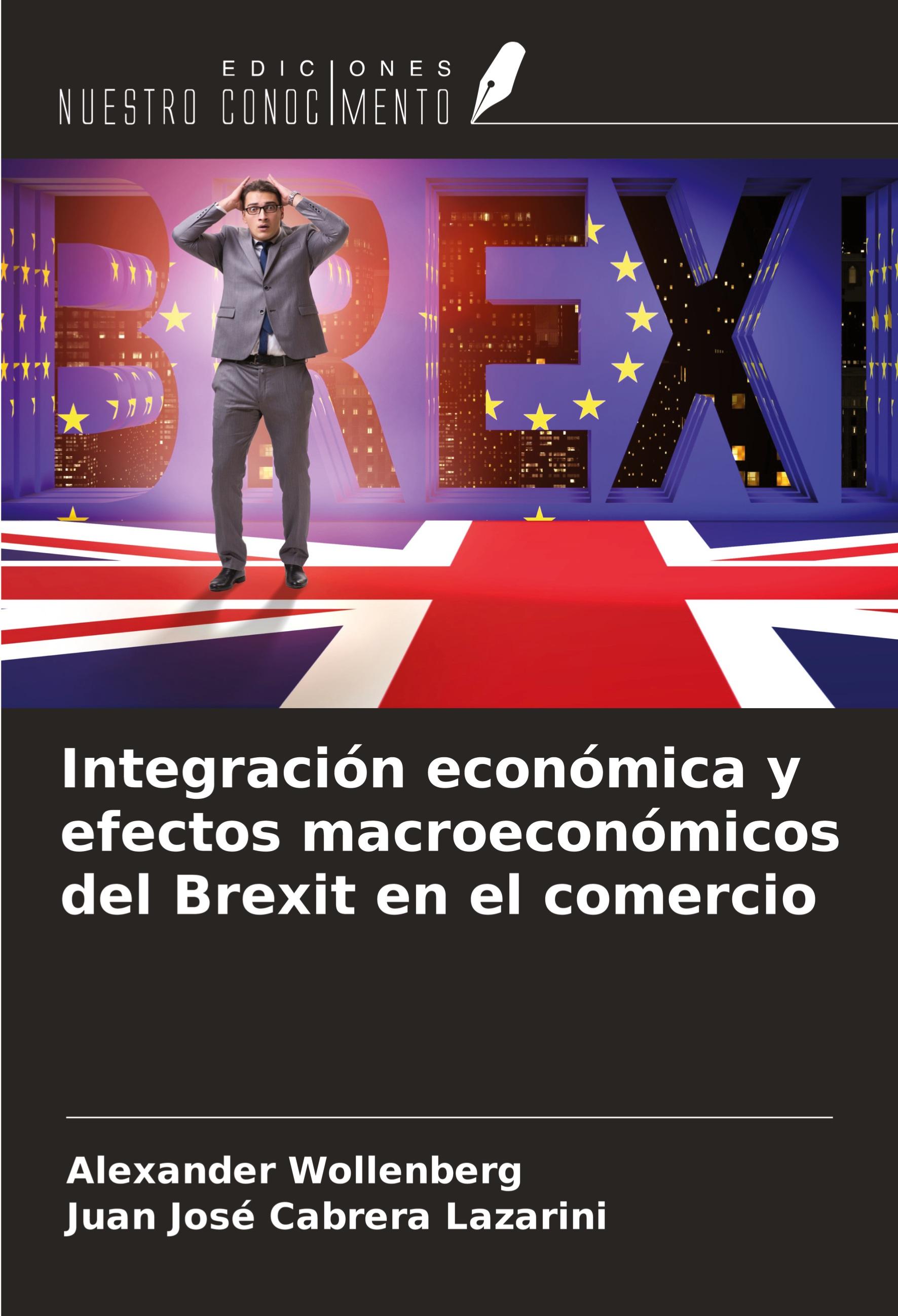 Integración económica y efectos macroeconómicos del Brexit ...