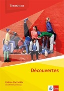 Découvertes Transition. Cahier d'activités Klasse 10 (G8), K