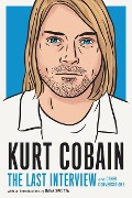 Dana Spiotta: Kurt Cobain: The Last Interview
