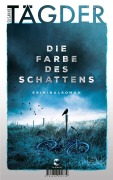 Cover-Bild zum Titel 'Die Farbe des Schattens' von 'Susanne Tägder'