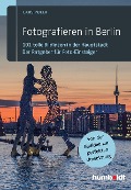 Cover-Bild zum Titel 'Fotografieren in Berlin' von 'Lars Poeck'
