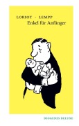 Cover-Bild zum Titel 'Enkel für Anfänger' von 'Reinhart G. E. Lempp, Loriot'