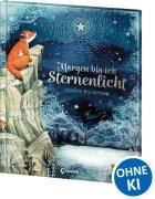Cover-Bild zum Titel 'Morgen bin ich Sternenlicht' von 'Sandra Dieckmann'