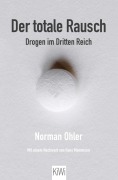 Cover-Bild zum Titel 'Der totale Rausch' von 'Norman Ohler'