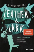 Cover-Bild zum Titel 'Leather & Lark - Hass und Liebe liegen nah beieinander' von 'Brynne Weaver'