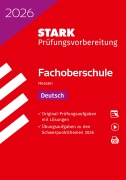 Cover-Bild zum Titel 'STARK Deutsch - Abschlussprüfung FOS 2026 Hessen - Prüfungsvorbereitung' von ''