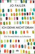 Cover-Bild zum Titel 'Ich denk nicht dran' von 'Jo Failer'