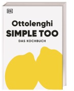 Cover-Bild zum Titel 'Ottolenghi Simple too' von 'Yotam Ottolenghi, Verena Lochmuller'