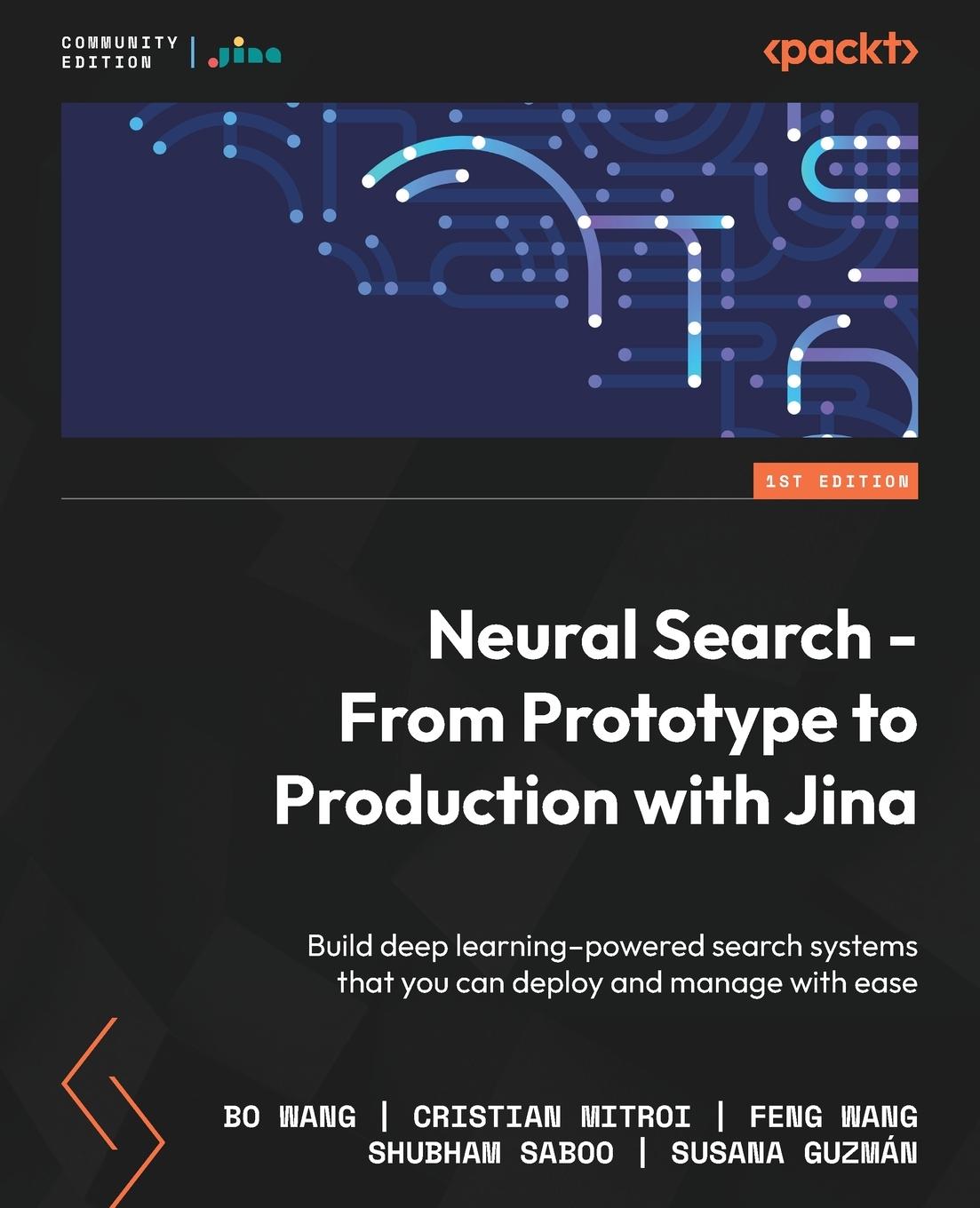 Neural Search - From Prototype to Production with Jina Bo Wang | Nalda