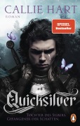 Callie Hart: Quicksilver - Tochter des Silbers. Gefangener der Schatten