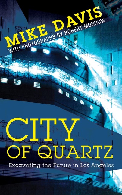 City of Quartz - Mike Davis