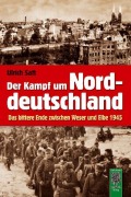 Cover-Bild zum Titel 'Der Kampf um Norddeutschland' von 'Ulrich Saft'