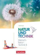 Cover-Bild zum Titel 'Natur und Technik 6. Schuljahr. Naturwissenschaften - Thüringen - Schülerbuch' von 'Norbert Schröder, Sven Ungelenk, Barbara Barheine, Elke Göbel, Hanna Hellrung'