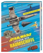 Cover-Bild zum Titel 'Star Wars Lexikon der Raumschiffe und Fahrzeuge' von 'Brandon Wainerdi'